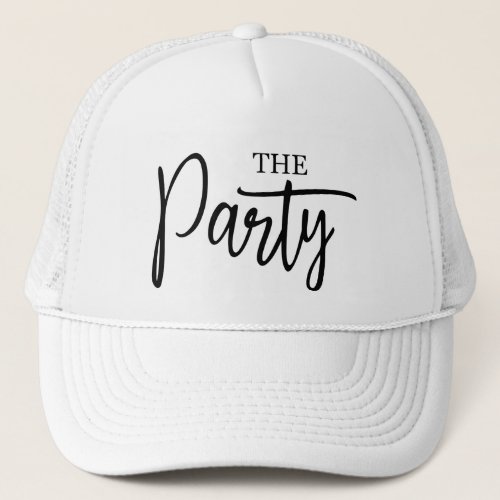 Modern Script The Party Bachelorette Bridesmaid   Trucker Hat