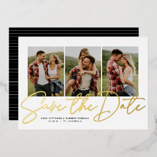 Modern script trendy three photo save the date foil invitation