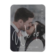 Modern Script We Do | Romantic Photo Save the Date