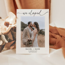 Modern Script We Eloped Photo Wedding Reception