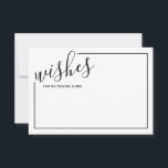 Modern Script Wedding Advice and Wishes Card<br><div class="desc">Add a personal touch to your wedding with a modern script wedding advice and wishes card. This advice card features title in black modern calligraphy font style and details in black modern sans serif font style with black border on white background. Perfect for wedding, baby shower, birthday party, bridal shower,...</div>