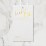 Modern Script Wedding Bucket List Gold Foil Gift Tags<br><div class="desc">Add a personal touch to your wedding with a modern script wedding bucket list tag card.

This card features title in real gold foil modern script font style and details in modern sans serif font style on white background.</div>