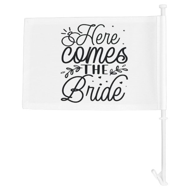 Modern Script Wedding Rings Here Comes the Bride Car Flag (Back)