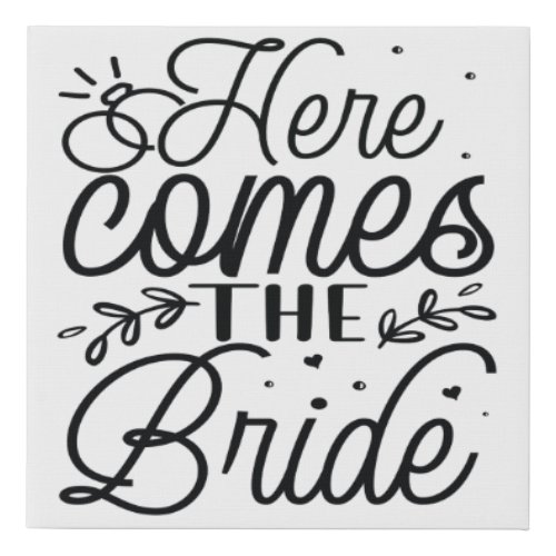 Modern Script Wedding Rings Here Comes the Bride Faux Canvas Print