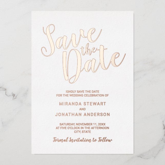 Modern Script Wedding Save the Date Rose Gold Foil Invitation (Front)