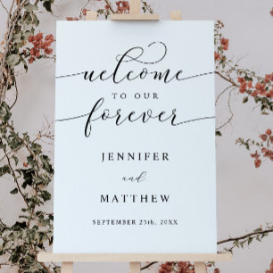 Modern Script Welcome To Our Forever Wedding Foam  Board