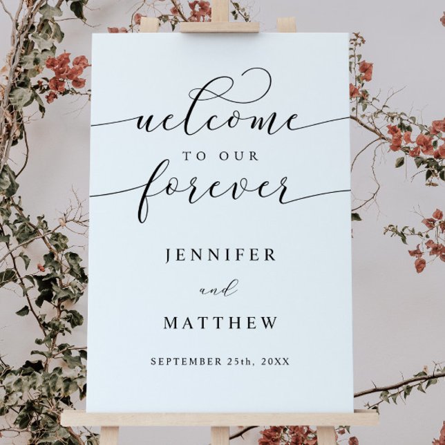Modern Script Welcome To Our Forever Wedding Foam  Foam Board (Creator Uploaded)