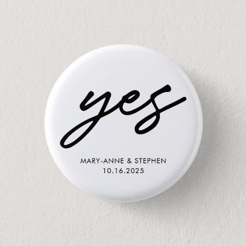 Modern Script Yes Engagement Wedding Party Button