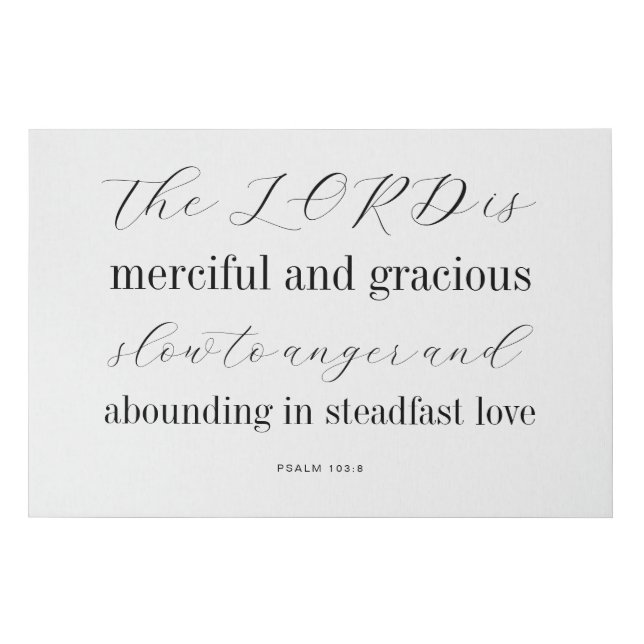 Modern Scripture Psalm 103:8 Faux Canvas Print (Front)