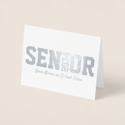 Modern Senior Block Letter  Any Year Graduation Foil Card