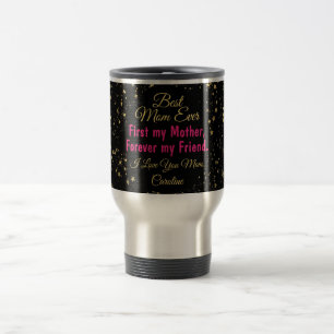 Modern Sentimental Best Mom Ever Mothers Day Travel Mug
