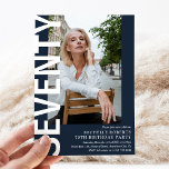 Modern SEVENTY Photo 70th Birthday Party Invitation<br><div class="desc">Modern 70th Birthday Invitation - Design features a navy blue background that can be changed to any color,  a portrait photograph,  the text 'SEVENTY' in bold white font and an elegant birthday party template that can easily be personalized. Stylish,  trendy and perfect for any age!</div>