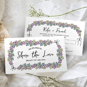 Modern Share The Love Girly Floral Makeup Salon Referral Card