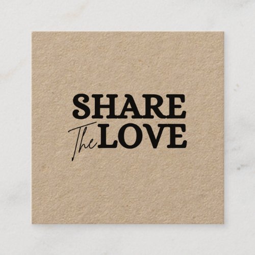 Modern Share the love kraft refer a friend  Referral Card