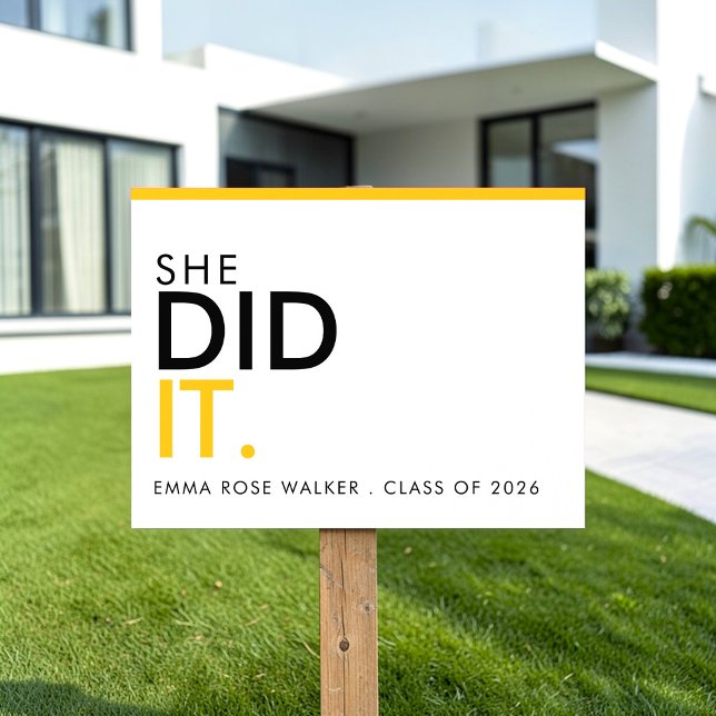 Modern She Did It Graduation Yard Sign (Creator Uploaded)
