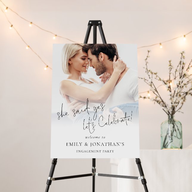 Modern She Said Yes Photo Welcome Engagement Party Foam Board (In Situ (Stand))