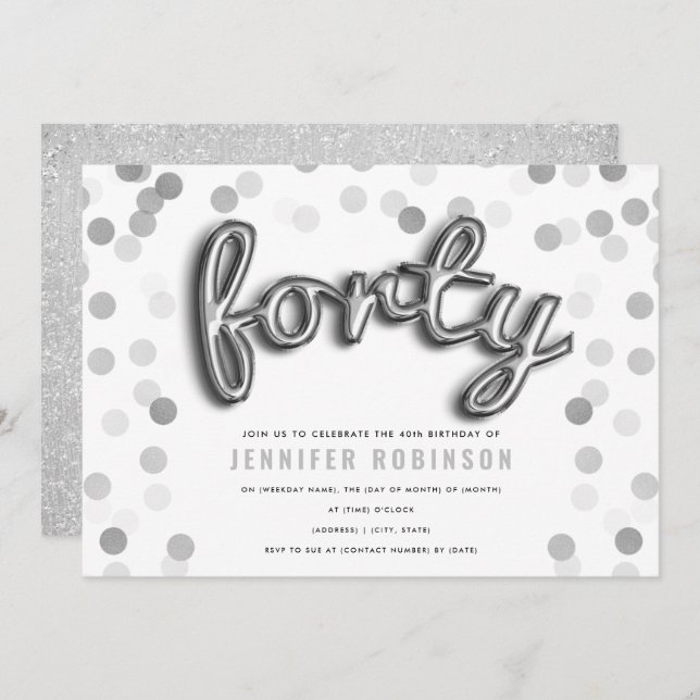 Modern Silver Balloons Glitter 40th Birthday Invitation (Front/Back)