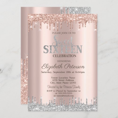 Modern Silver Glitter Drips Rose Gold  Sweet 16 Invitation