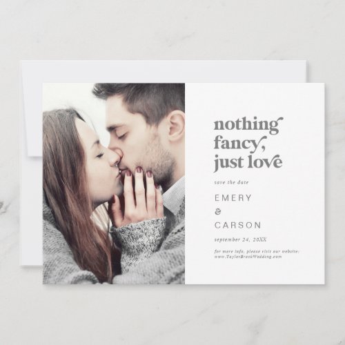 Modern Silver Typography Nothing Fancy Photo Save The Date