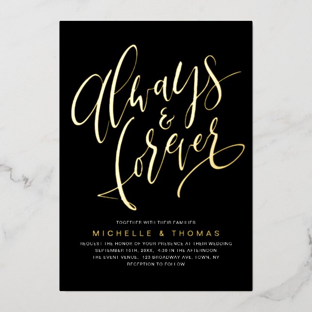 Modern Simple Always And Forever Script Wedding Foil Invitation (Front)