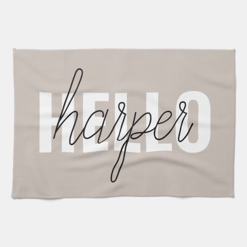 Modern Simple Brown Hello And You Name Kitchen Towel