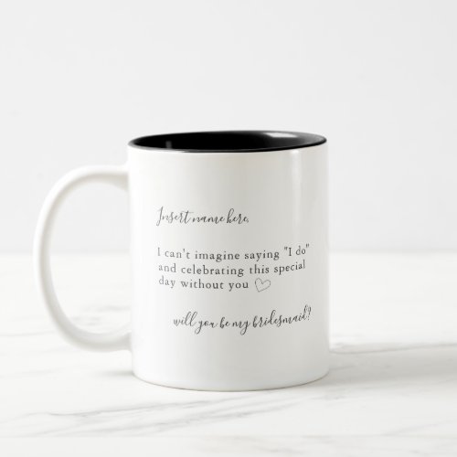 Modern Simple Calligraphy Bridesmaid Proposal Two_Tone Coffee Mug