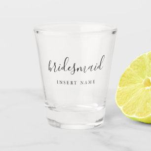 Modern Simple Calligraphy Bridesmaid Shot Glass