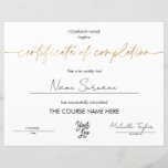 Modern Simple Certificate of Completion Add Logo<br><div class="desc">Modern and simple minimalist feminine Certificate of Completion with faux gold foil effect. Perfect for your lashes,  makeup or hairdresser course,  diploma,  award,  participation certificate,  or any beauty related business. Add your logo</div>
