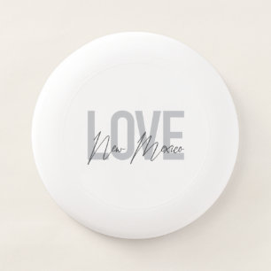 Modern, simple, chic, cool design Love New Mexico Wham-O Frisbee