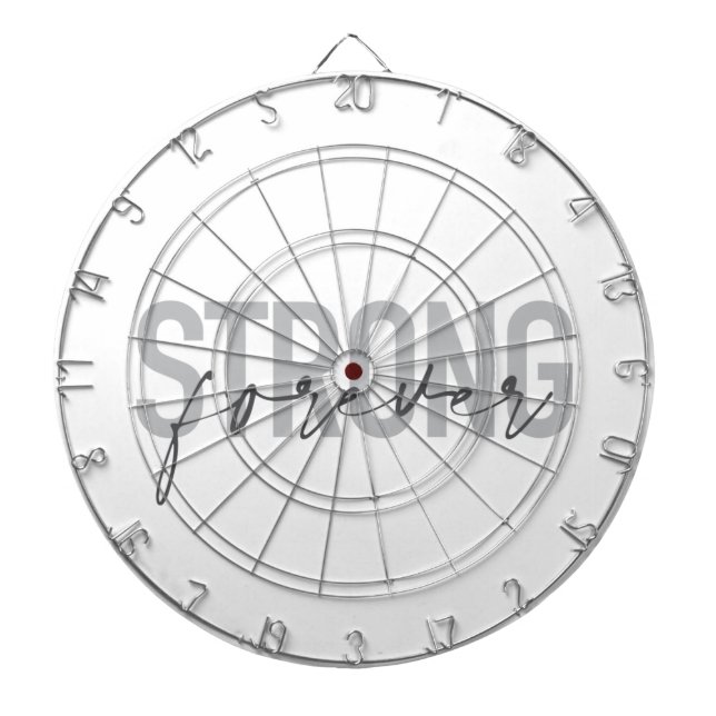 Modern, simple, chic elegant design Strong Forever Dart Board (Front)