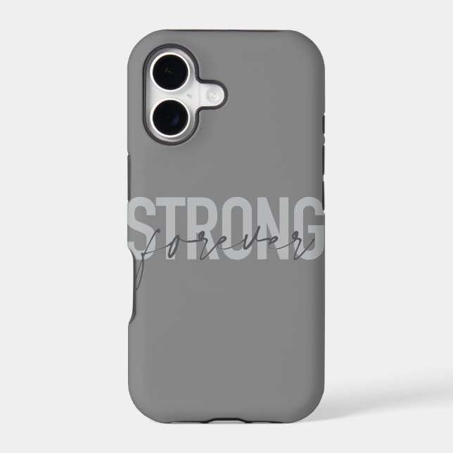 Modern, simple, chic elegant design Strong Forever Iphone Case (Back)