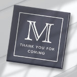 Modern Simple Chic Monogram Thank You For Coming Magnet<br><div class="desc">This simple and modern design is composed of serif and sans serif typography. Perfect for party favors.</div>