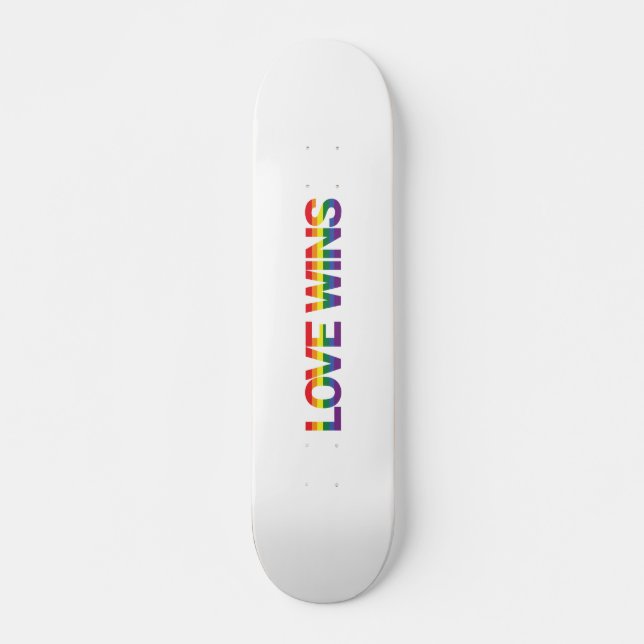 Modern, simple, colorful, vibrant design Love Wins Skateboard (Front)