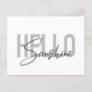Modern, simple, cool typography Hello Sunshine Postcard