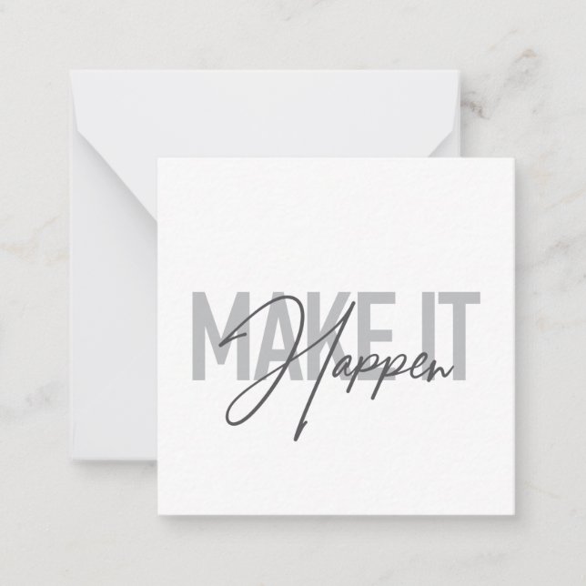 Modern, simple, cool typography Make It Happen Note Card (Front)