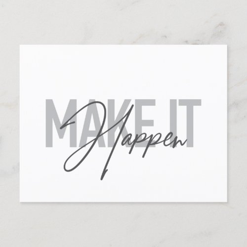 Modern simple cool typography Make It Happen Postcard