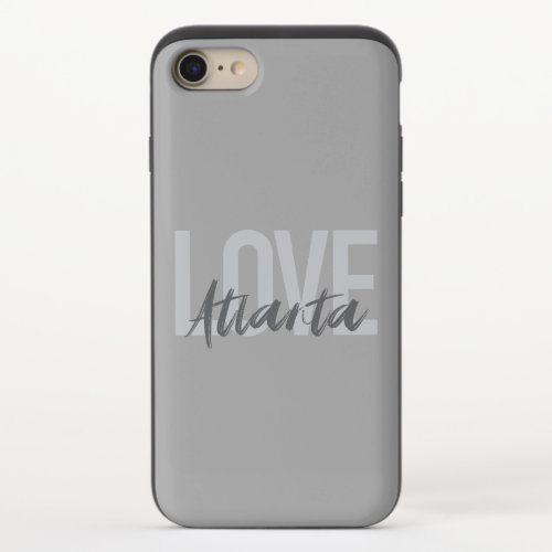 Modern simple cool urban design Love Atlanta iPhone 87 Slider Case