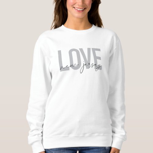 Modern simple cool urban design Love New Jersey Sweatshirt