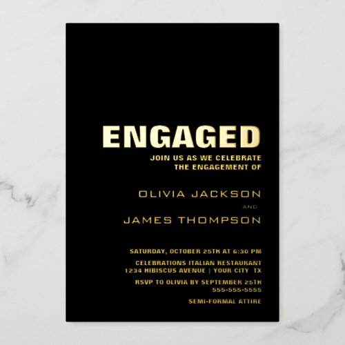 Modern Simple Gold Text Black Engagement Party Foil Invitation