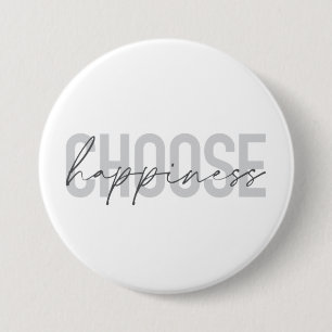 Modern, simple, inspirational "Choose Happiness" Button