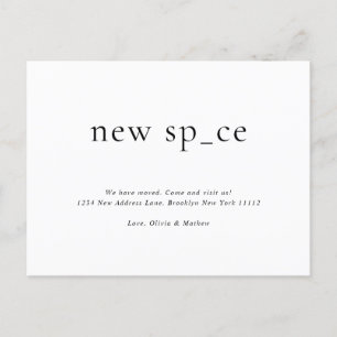 Modern Simple New Place New Space Moving Postcard