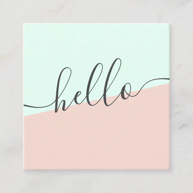 Modern simple pastel mint blush pink girly hello square business card ...