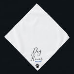 Modern Simple Paw Dog of Honor Monogrammed Bandana<br><div class="desc">Your dog will look the part with his or her Dog Of Honor scarf bandana for your wedding event. Simple modern typography with your dogs name and a dog paw. Cute looking formal attire for your dog!</div>