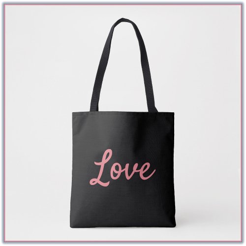Modern Simple Pink and Black Love Tote