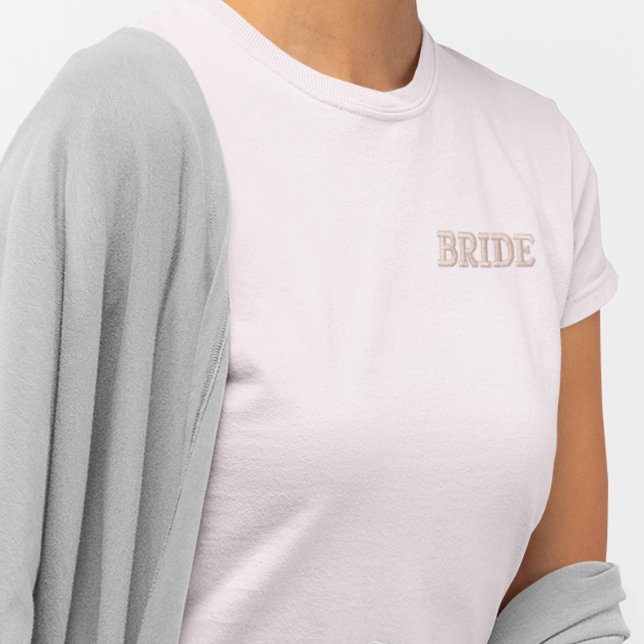 Modern Simple Pink Bride Typography Engagement Embroidered Shirt (Woman wearing pink tshirt with embroidered "Bride" typography)