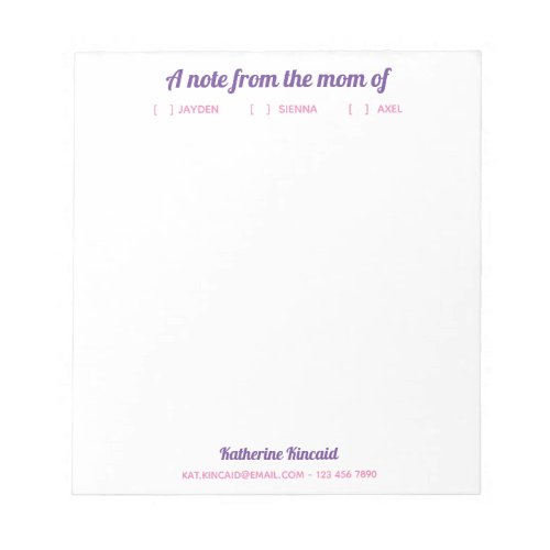 Modern Simple Script Note From The Mom Of