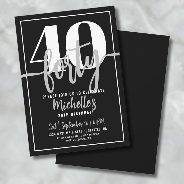 Modern Simple Stylish Script 40th Birthday Party Invitation (Modern Black 30th Birthday Party Invitation)