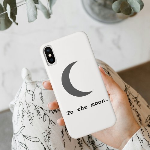 Modern Simple To the Moon Quote iPhone X Case