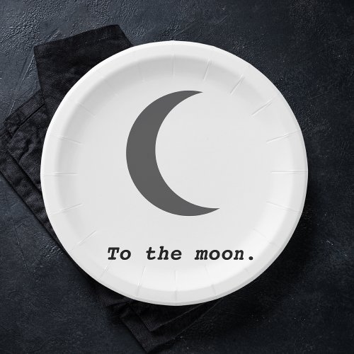 Modern Simple To the Moon Quote Paper Plates