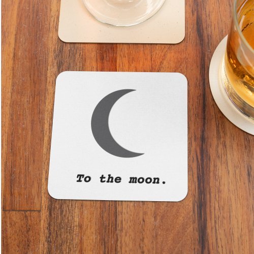 Modern Simple To the Moon Quote Square Paper Coaster